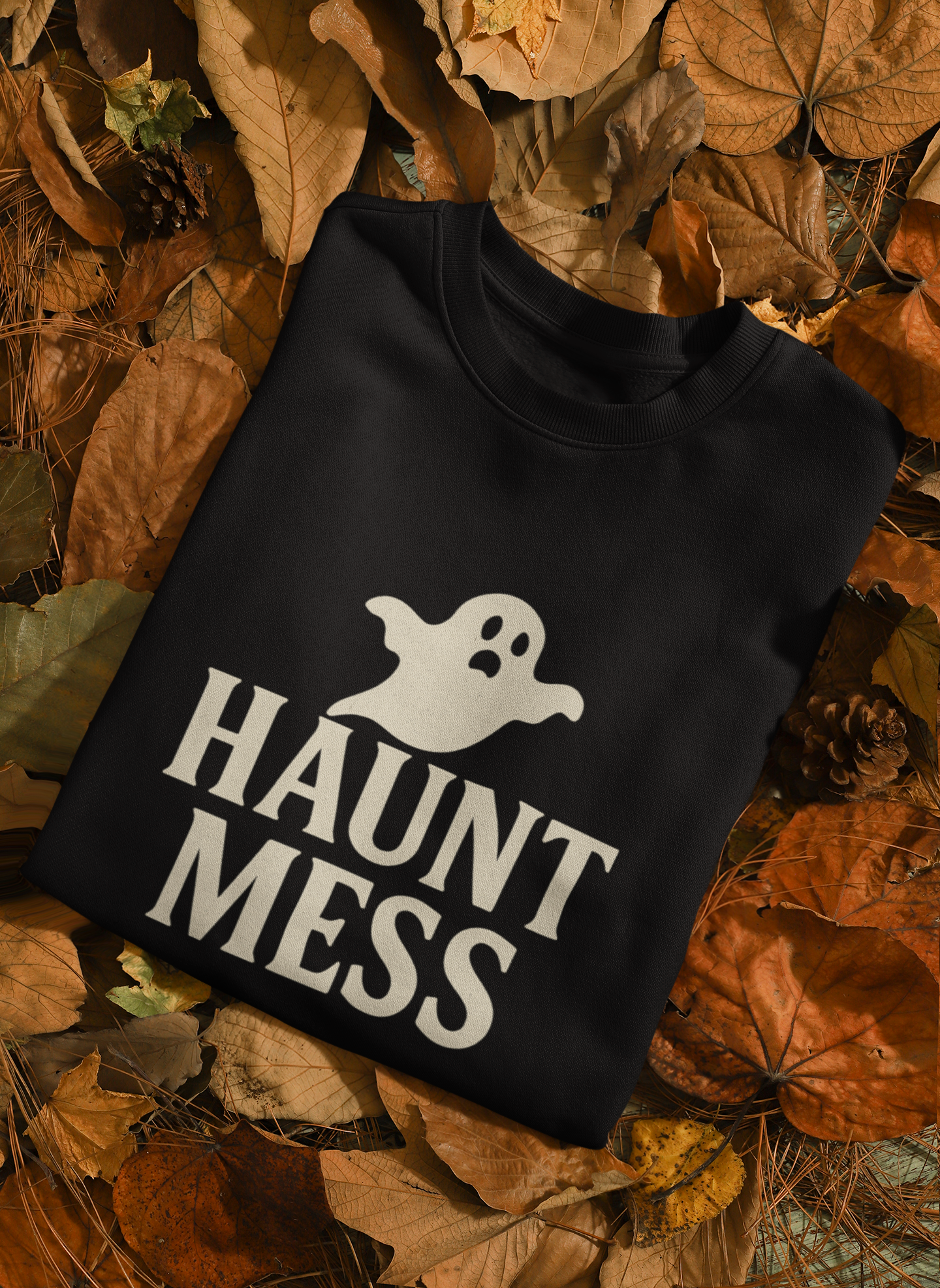 Haunt Mess Ghost Crewneck Sweatshirt – Funny Halloween Mental Health Hoodie