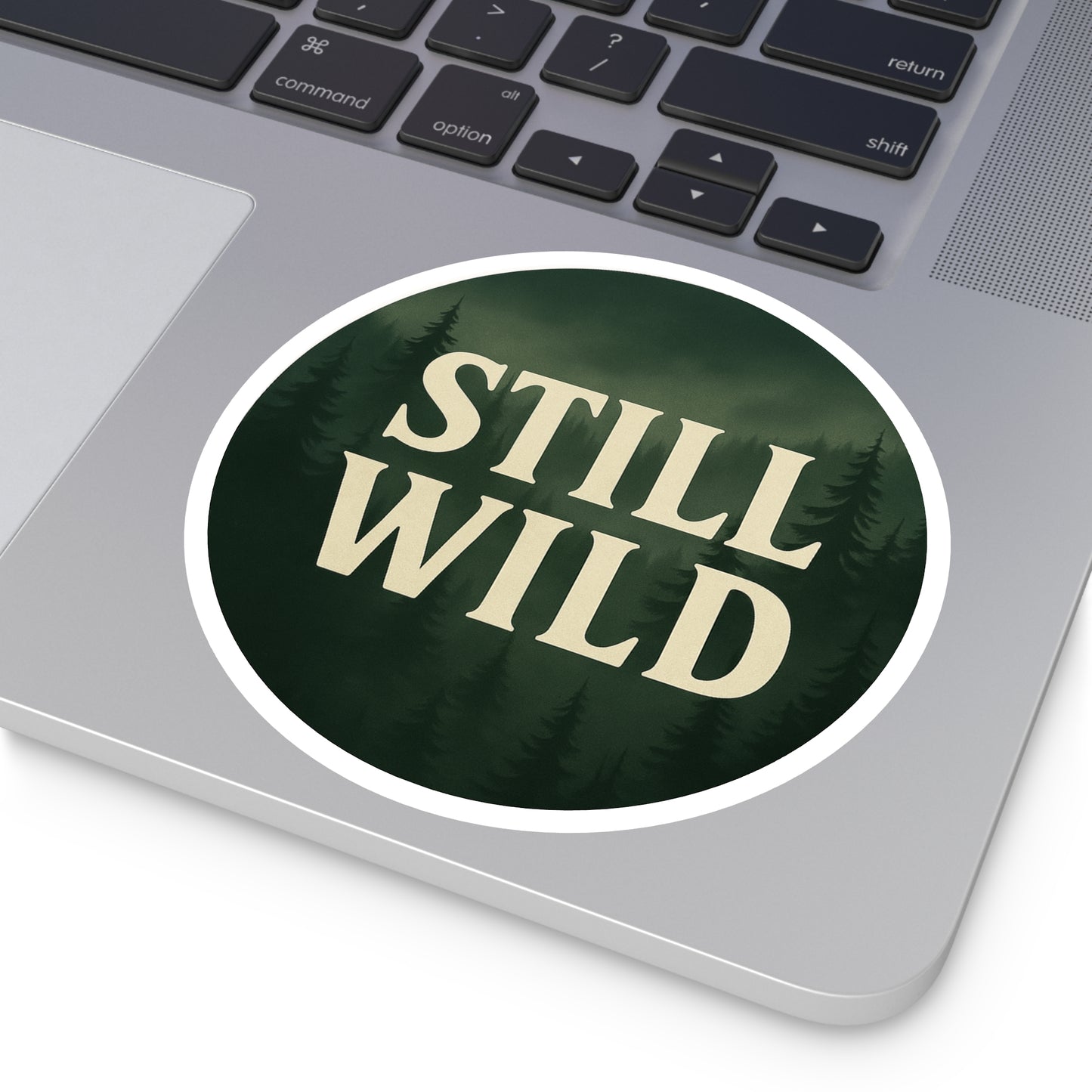 Still Wild Sticker