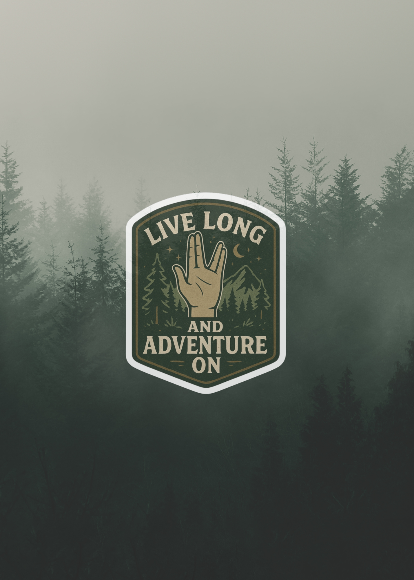 Motivational badge with 'Live Long and Adventure On' text over a forest background
