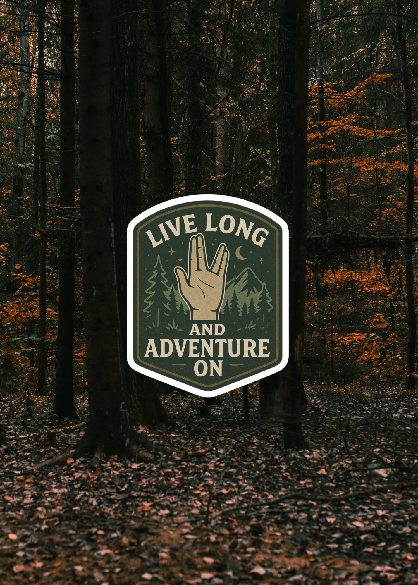Forest scene with a 'Live Long and Adventure On' sign